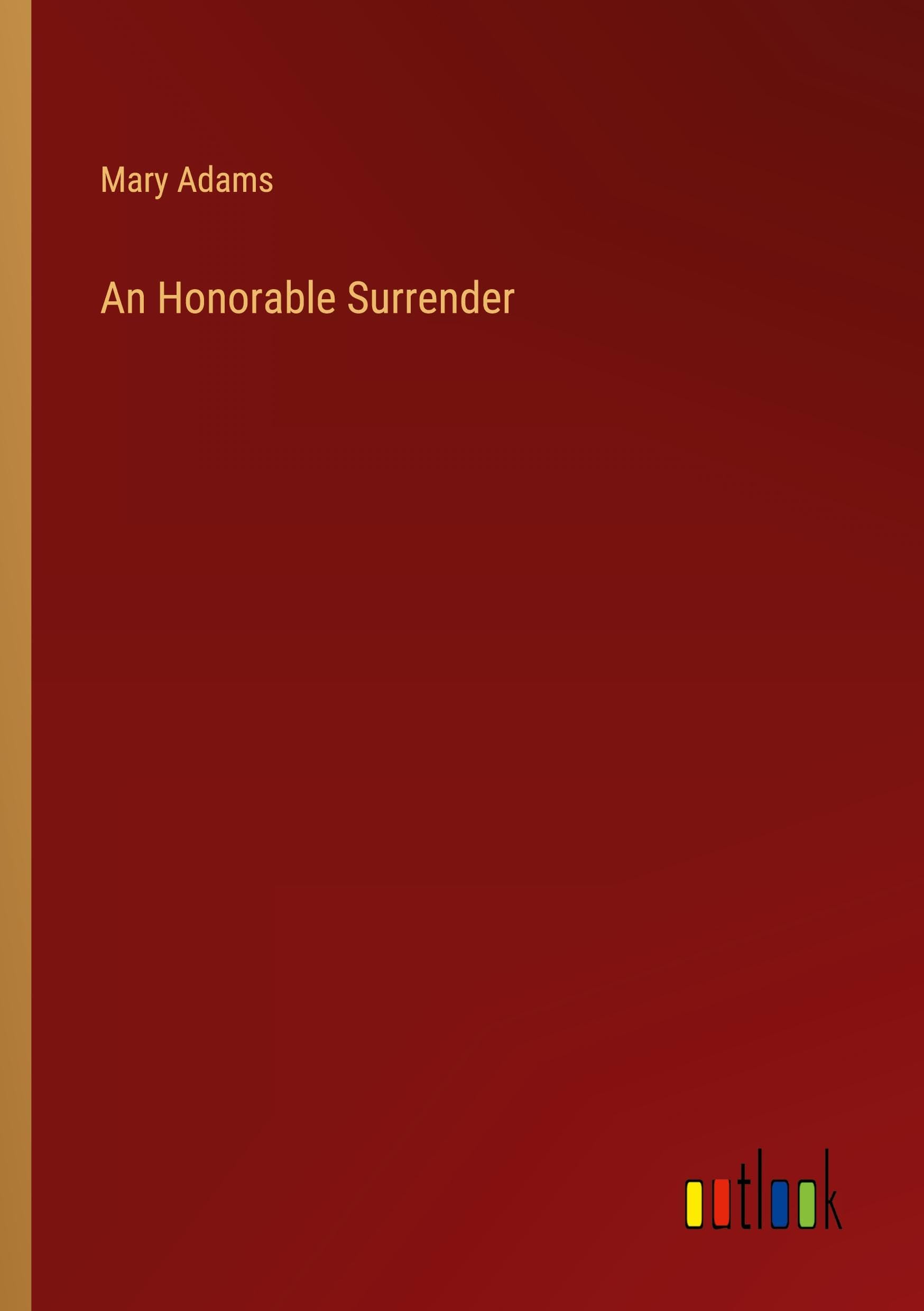 An Honorable Surrender