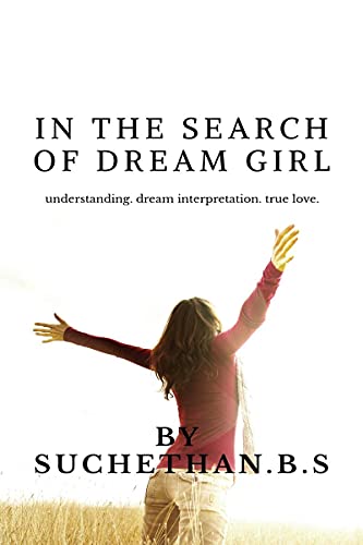 IN THE SEARCH OF DREAM GIRL