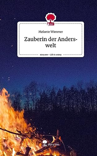 Zauberin der Anderswelt. Life is a Story - story.one