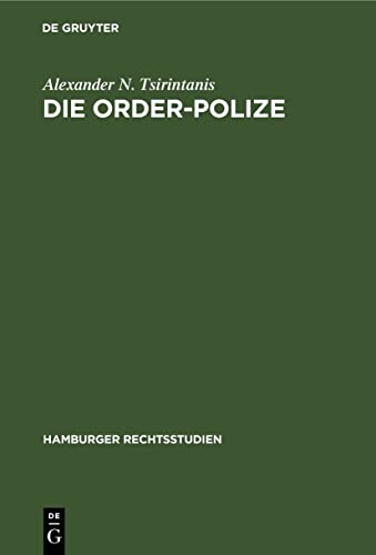 Die Order-Polize (Hamburger Rechtsstudien, 6, Band 6)