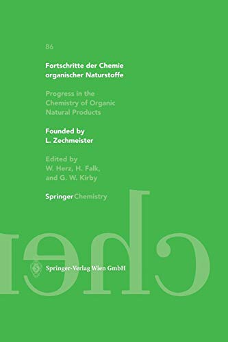 Fortschritte der Chemie organischer Naturstoffe / Progress in the Chemistry of Organic Natural Products 86