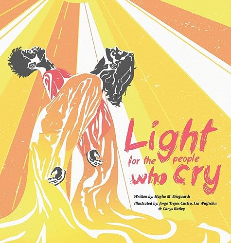 Light for the People Who Cry