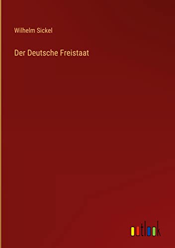 Der Deutsche Freistaat