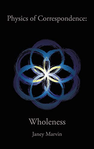Physics of Correspondence Wholeness