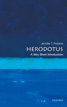 Herodotus: A Very Short Introduction (Very Short Introductions)