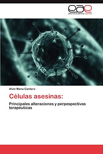 Células asesinas:: Principales alteraciones y perpespectivas terapéuticas