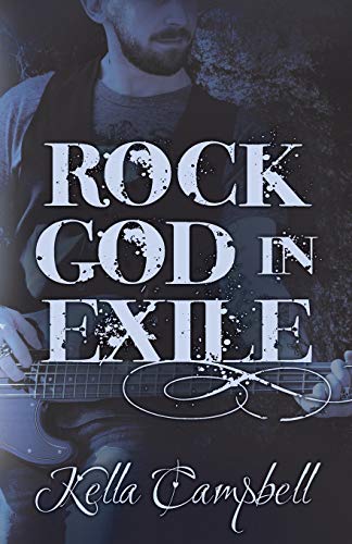 Rock God in Exile (Smidge, Band 2)