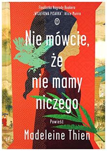 Nie mowcie ze nie mamy niczego