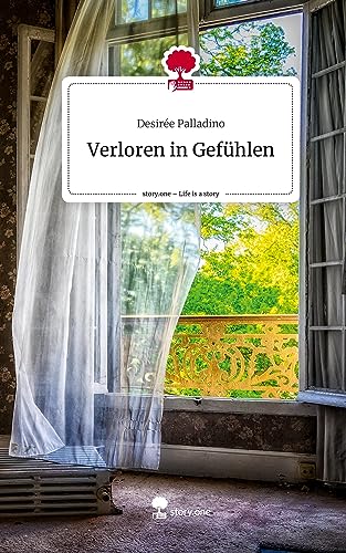 Verloren in Gefühlen. Life is a Story - story.one