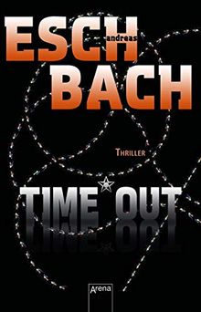 Time*Out von Eschbach, Andreas | Buch | Zustand sehr gut