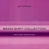 Den Geist beruhigen (Brain Shift Collection 1)