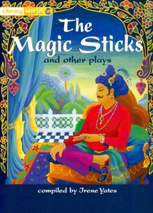 Literacy World Fiction Stage 1 Magic Sticks and Other Plays (LITERACY WORLD NEW EDITION)