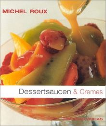 Dessertsaucen & Cremes