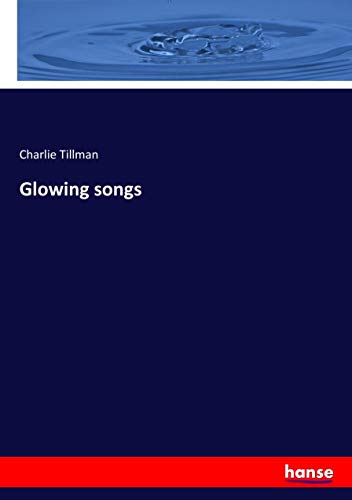 Glowing songs