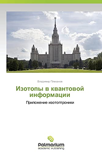Izotopy v kvantovoy informatsii: Prilozhenie izotoptroniki