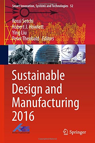 Sustainable Design and Manufacturing 2016 (Smart Innovation, Systems and Technologies)