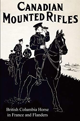 CANADIAN MOUNTED RIFLES
