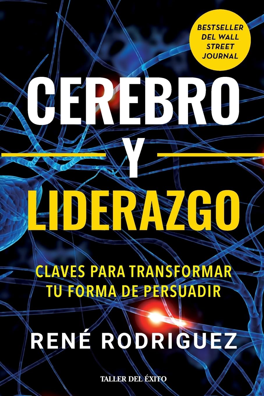 Cerebro y liderazgo: Claves para transformar tu forma de persuadir