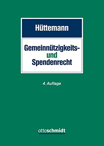 Gemeinnützigkeits- und Spendenrecht von Rainer Hüttemann