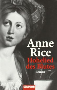 Hohelied des Blutes: Aus der Chronik der Vampire