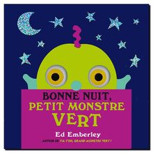 Bonne nuit, petit monstre vert