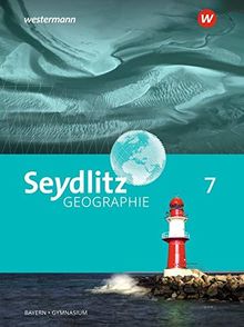 Seydlitz Geographie - Ausgabe 2016 für Gymnasien in Bayern: Schülerband 7