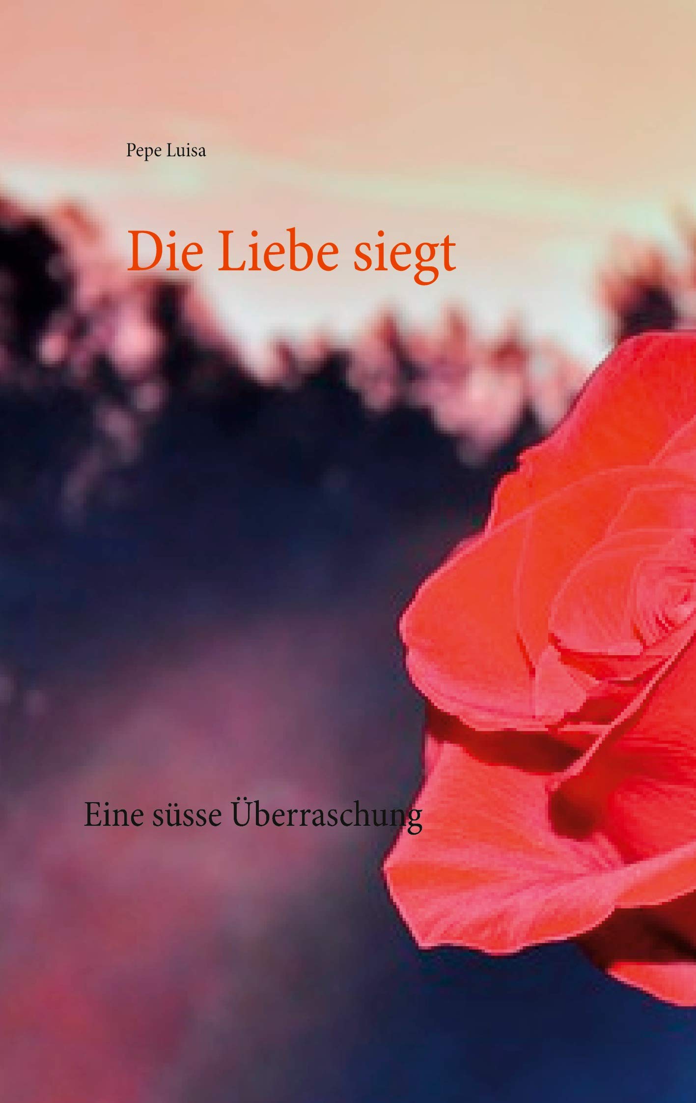 Die Liebe siegt: Eine süsse Überraschung
