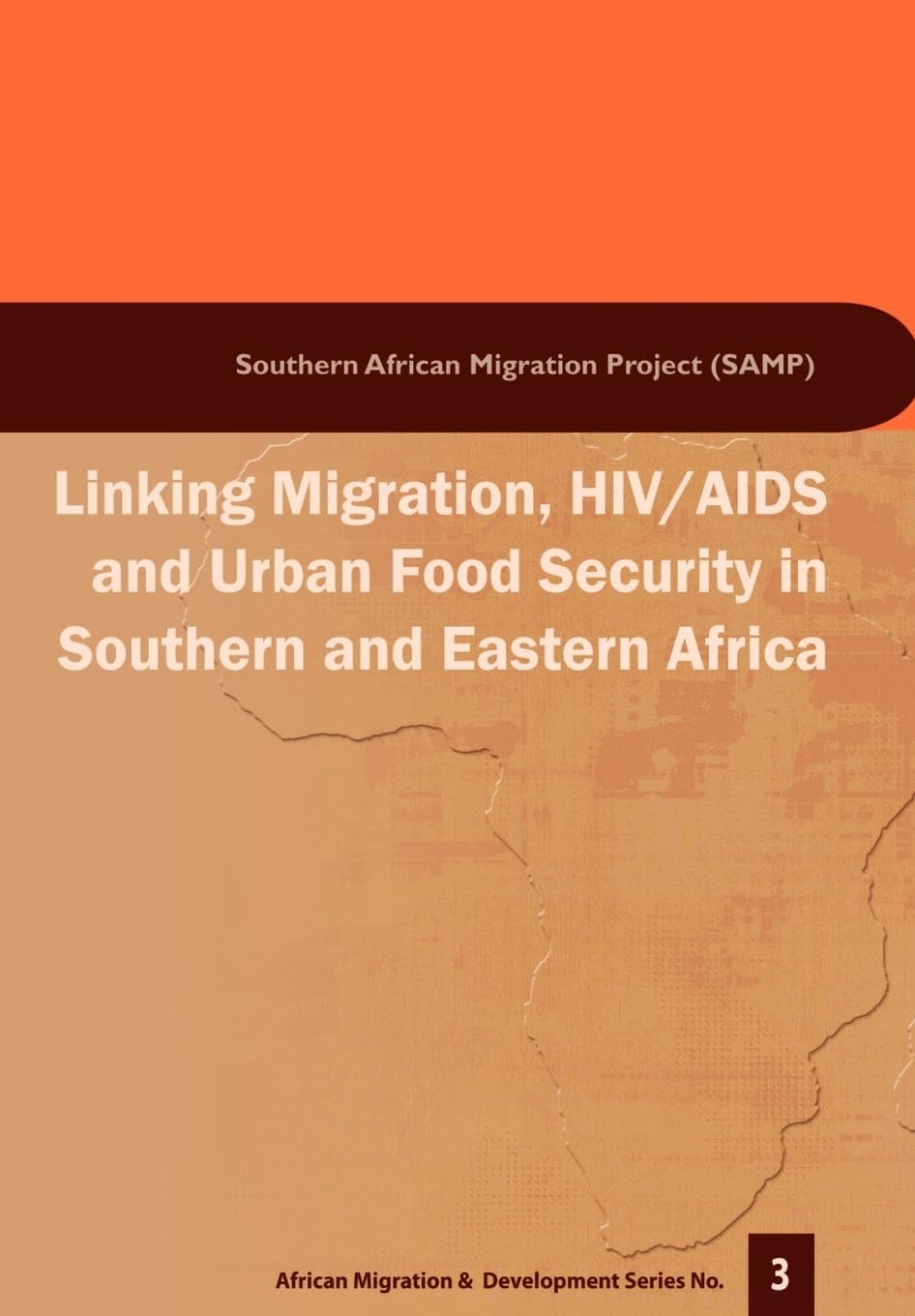 Linking Migration, HIV/AIDS and Urban F (African Migration and Development, Band 3)