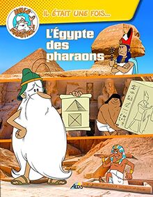 L'Egypte des pharaons