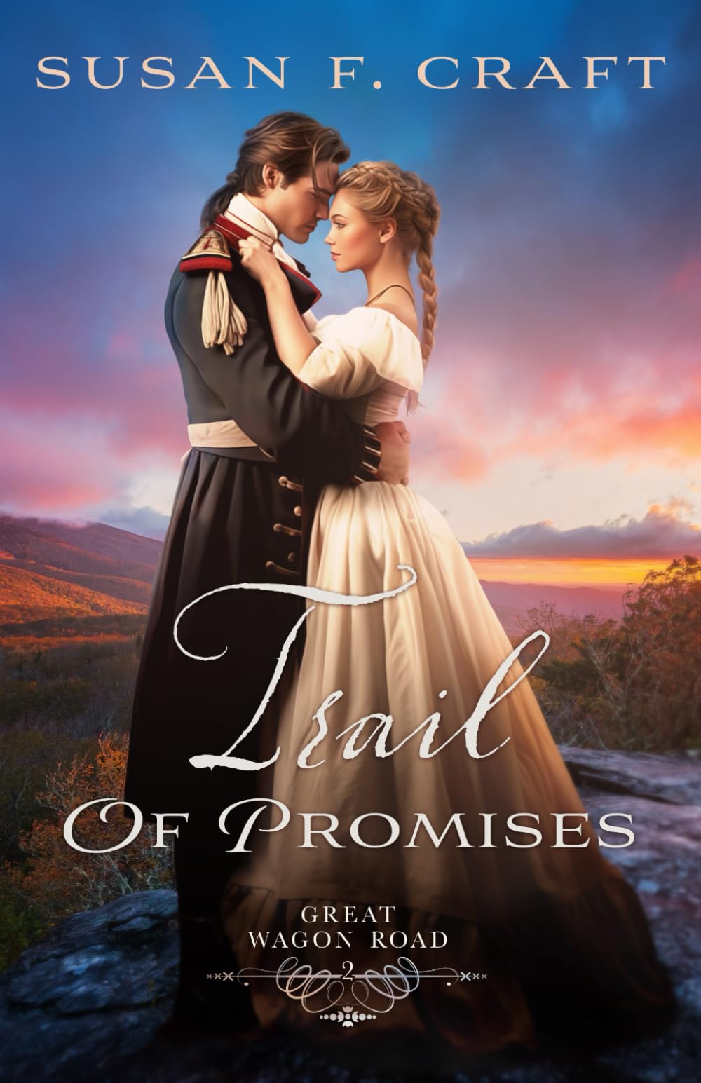 Trail of Promises (Great Wagon Road, Band 2)