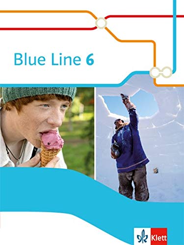 Blue Line 6: Schülerbuch (fester Einband) Klasse 10 (Blue Line. Ausgabe ab 2014)