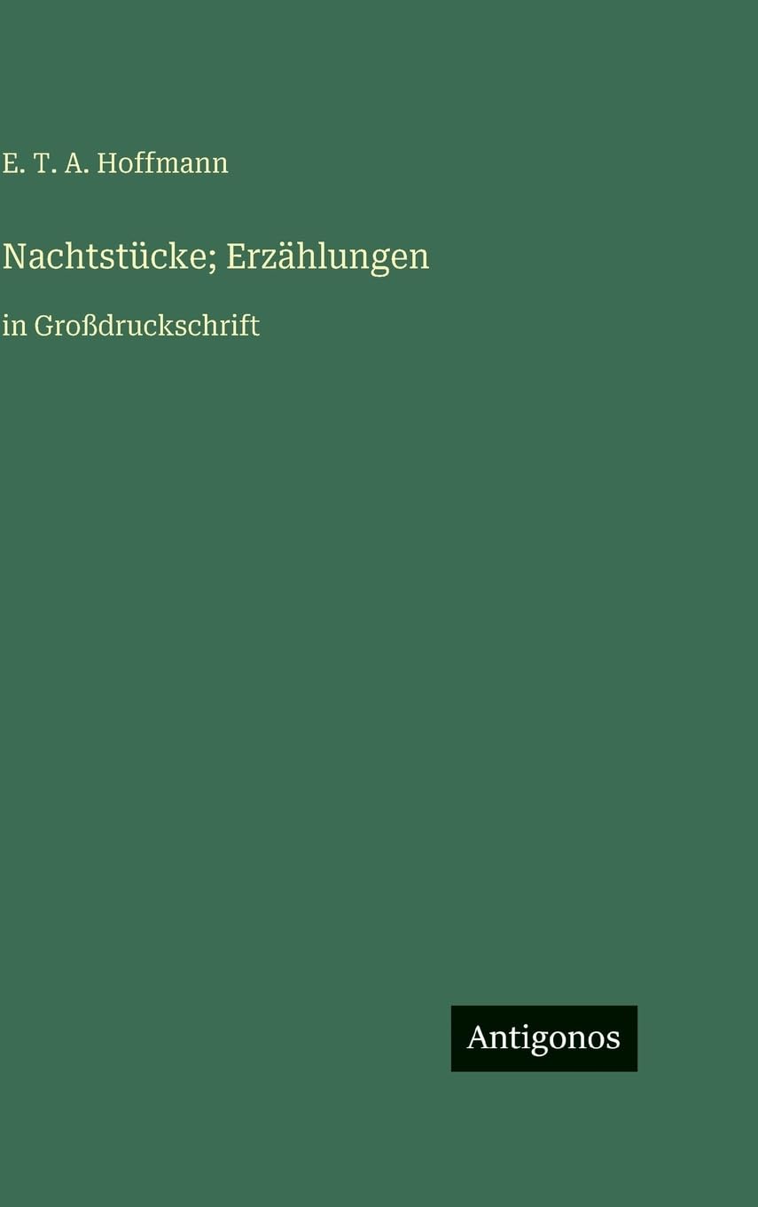 Nachtstücke; Erzählungen: in Großdruckschrift