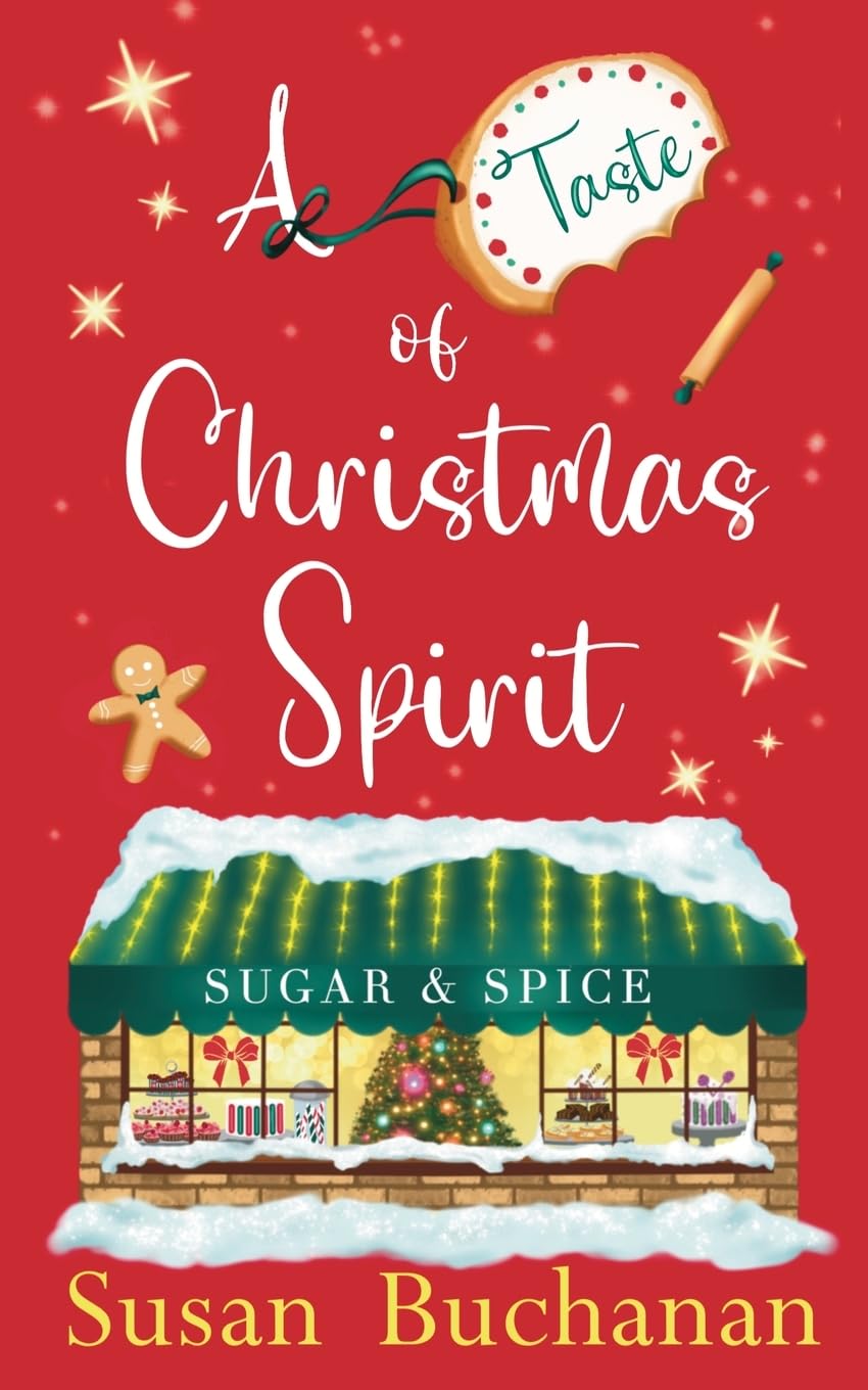 A Taste of Christmas Spirit: A BRAND-NEW festive feel-good romance for Christmas 2025 (The Christmas Spirit, Band 4)