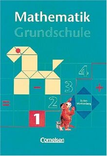 Mathematik Grundschule - Baden-Württemberg: Mathematik Grundschule, Ausgabe Baden-Württemberg, EURO, 1. Schuljahr, Schülerbuch