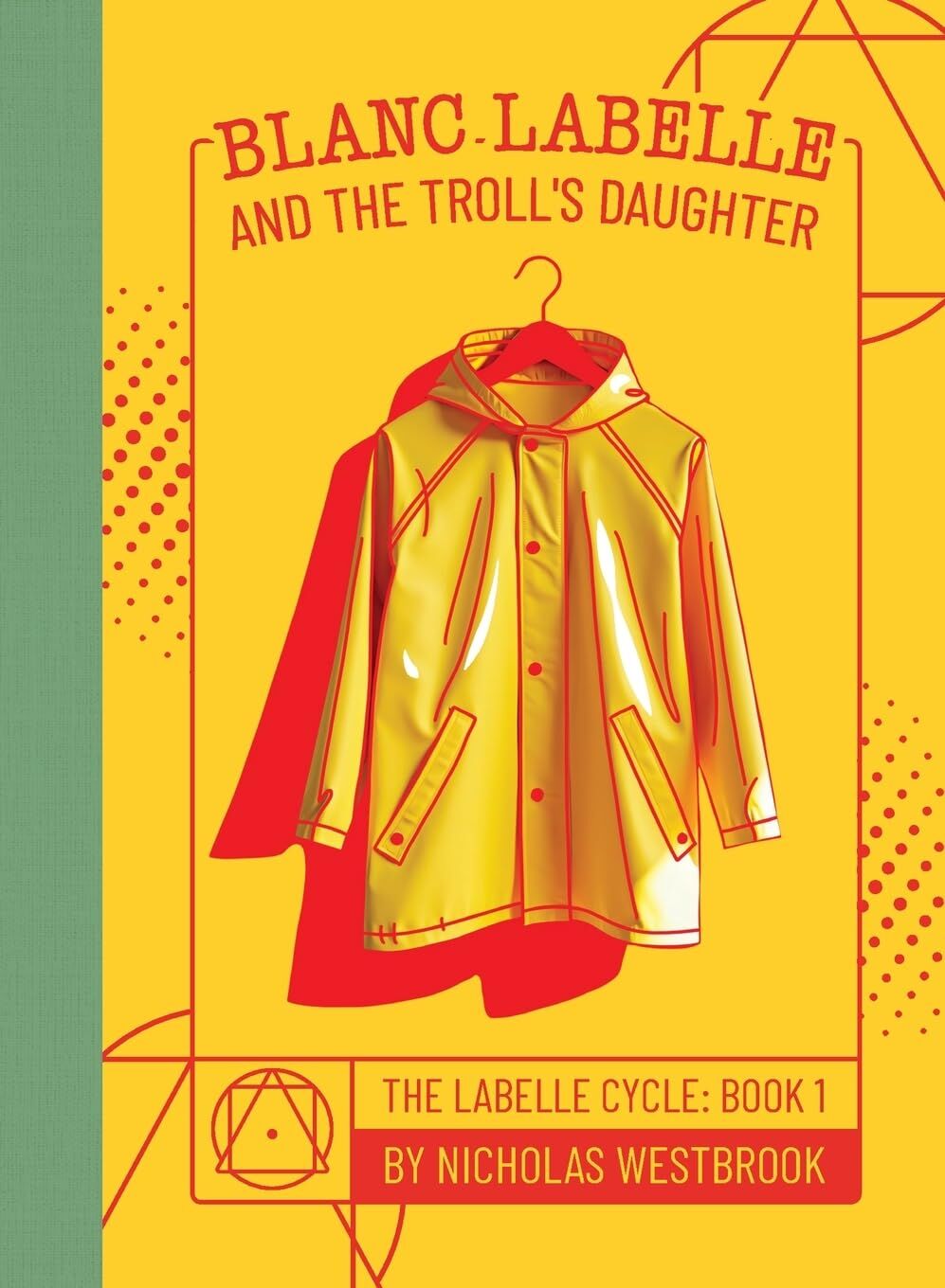 Blanc LaBelle and the Troll's Daughter