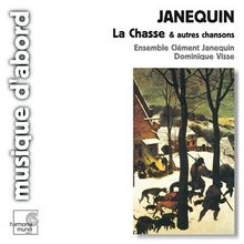 Janequin: La Chasse & autres chansons de Ensemble Clement Janequin | CD | état très bon