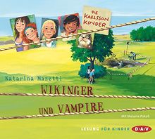 Die Karlsson-Kinder - Teil 3: Wikinger und Vampire: Lesung mit Melanie Pukaß (2 CDs)