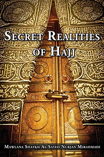 Nurjan Mirahmadi Secret Realities Of Hajj
