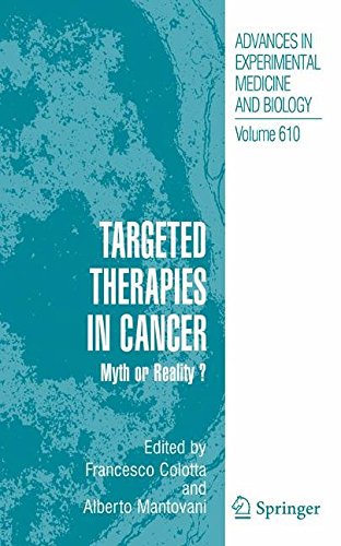 Targeted Therapies in Cancer:: Myth or Reality? (Advances in Experimental Medicine and Biology)