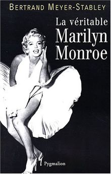La véritable Marilyn Monroe