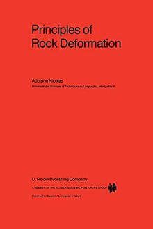 Principles of Rock Deformation (Petrology and Structural Geology, 2, Band 2)