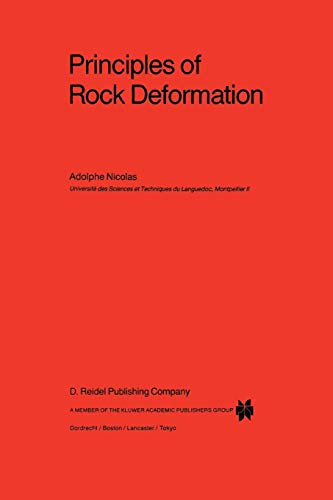 Principles of Rock Deformation (Petrology and Structural Geology, 2, Band 2)