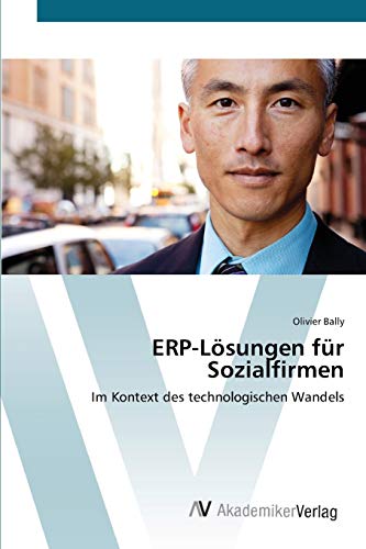 ERP-Lösungen für Sozialfirmen: Im Kontext des technologischen Wandels