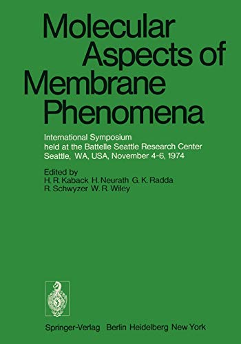 Molecular Aspects of Membrane Phenomena: International Symposium held at the Battelle Seattle Research Center, Seattle, W.A., U.S.A., November 4-6, 1974