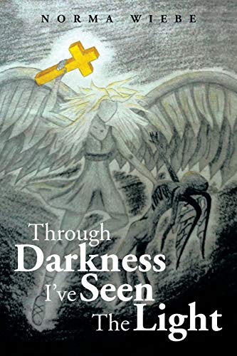 Through Darkness I've Seen The Light