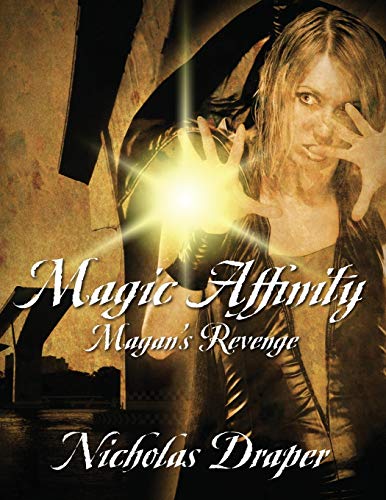 Magic Affinity: Magan's Revenge