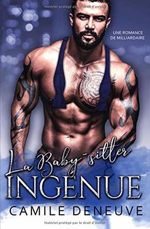 La Baby-sitter ingénue: Une Romance de Milliardaire (Les Rois du Nightclub, Band 1)