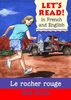 Red Rock/Le rocher rouge (Let's Read)