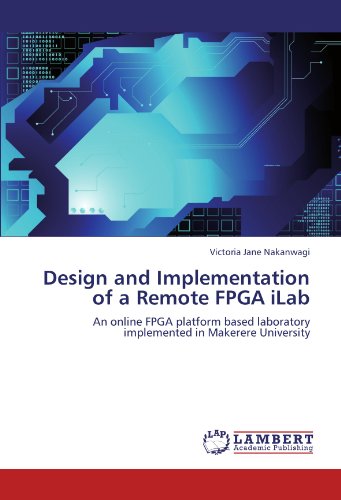 Design and Implementation of a Remote FPGA iLab: An online FPGA platform based laboratory implemented in Makerere University