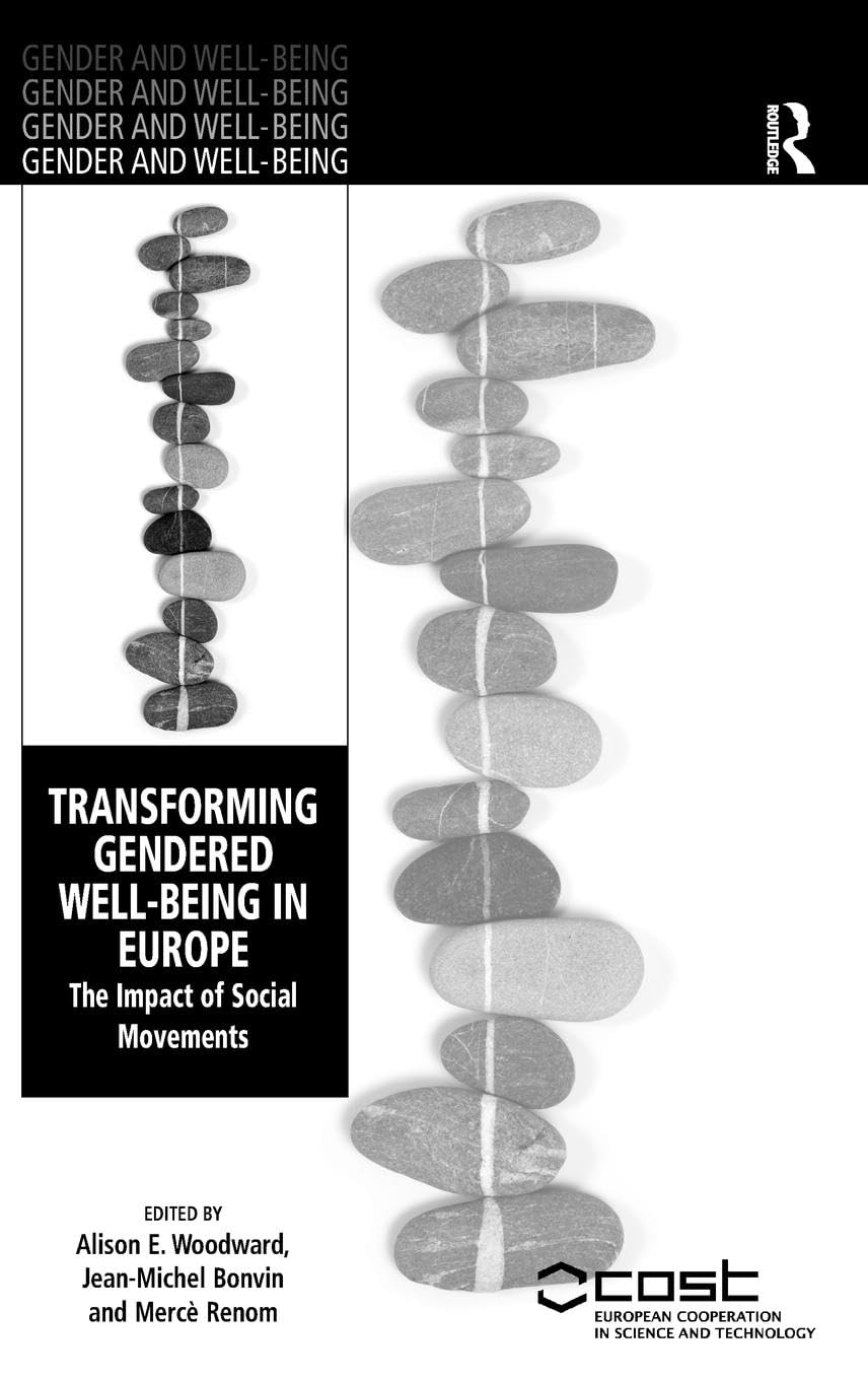 Transforming Gendered Well-Being in Europe: The Impact of Social Movements (Gender and Well-Being)